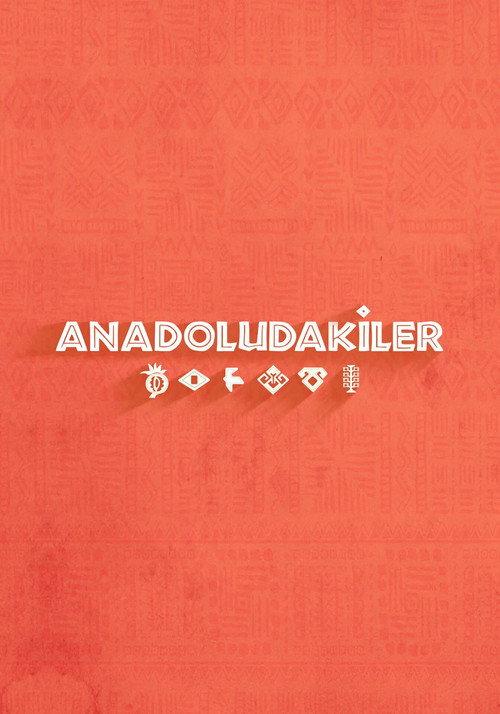 Anadoludakiler filmas online