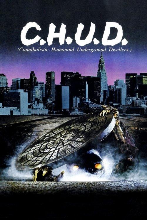 C.H.U.D. filmas online
