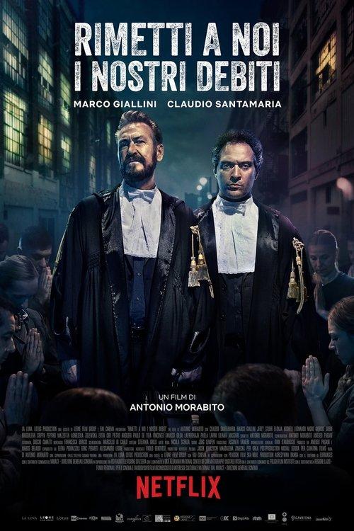 Rimetti a noi i nostri debiti filmas online