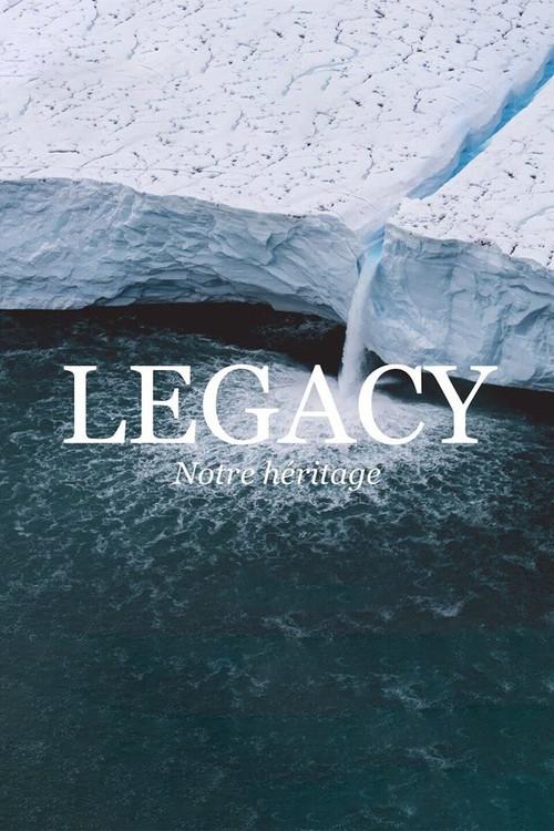 Legacy, notre héritage filmas online