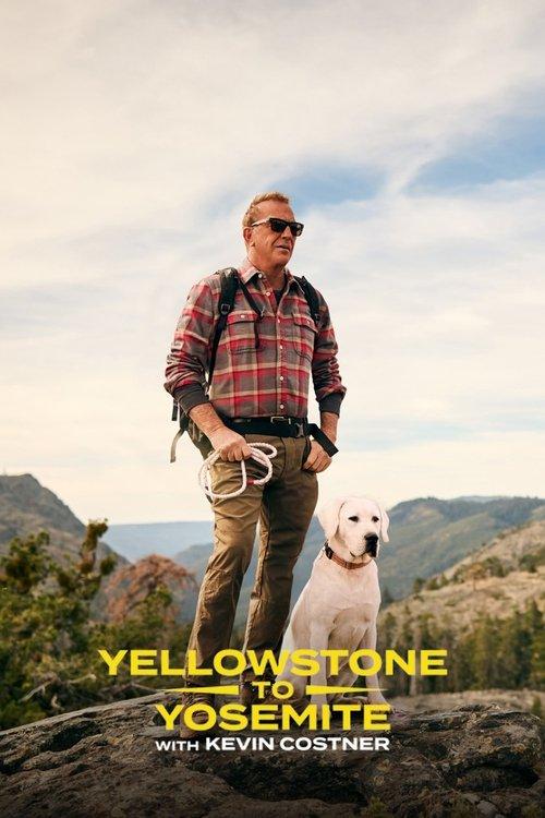 Yellowstone to Yosemite with Kevin Costner filmas online