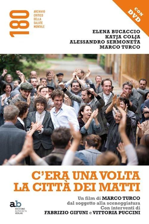C'era una volta la città dei matti filmas online