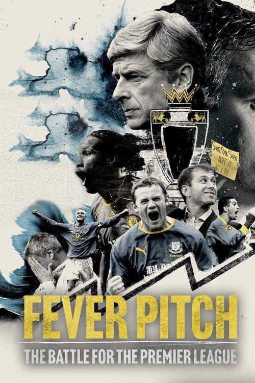 Fever Pitch: The Battle for the Premier League filmas online