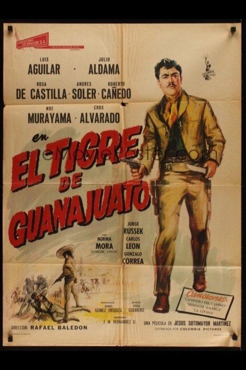 El tigre de Guanajuato: Leyenda de venganza filmas online