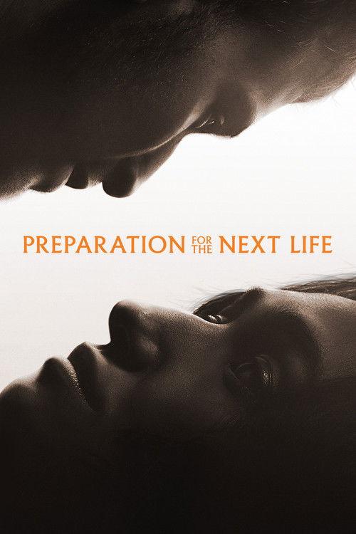Preparation for the Next Life filmas online
