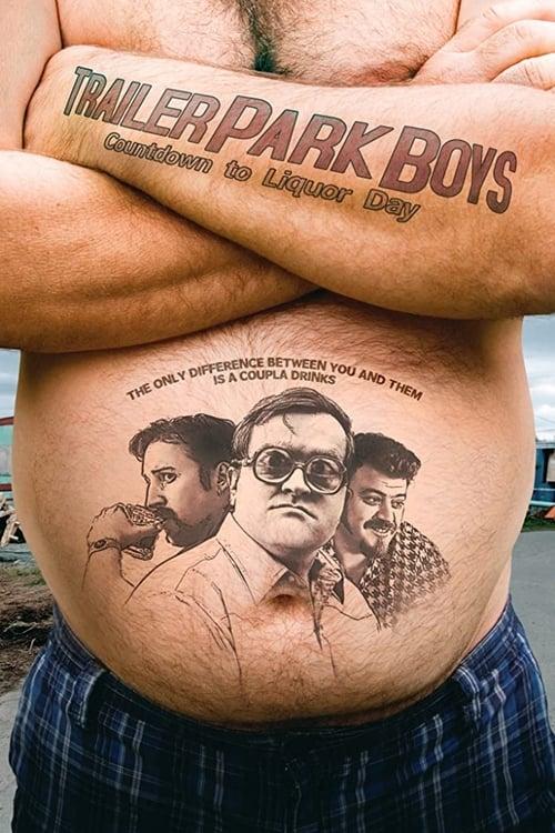 Trailer Park Boys: Countdown to Liquor Day filmas online