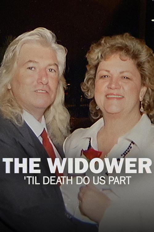 The Widower: 'Til Death Do Us Part filmas online