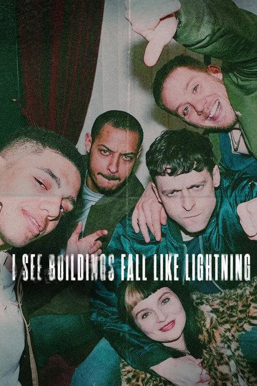 I See Buildings Fall Like Lightning filmas online