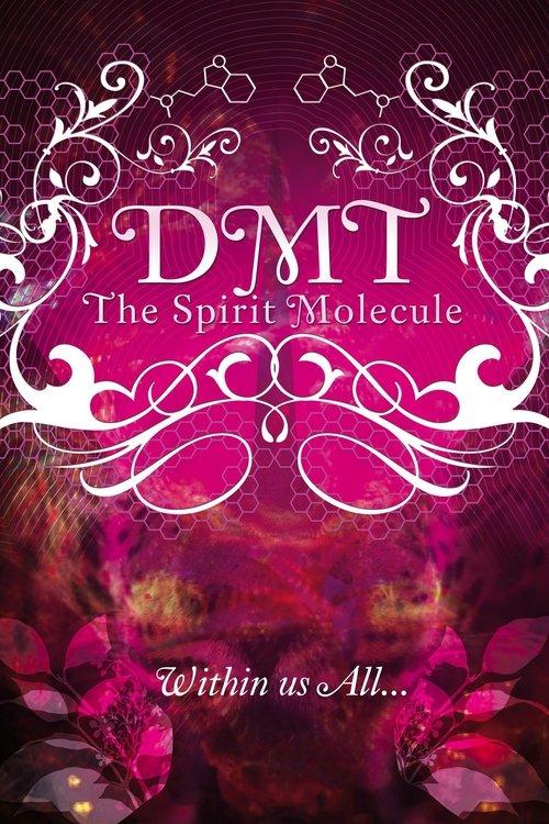 DMT: The Spirit Molecule filmas online