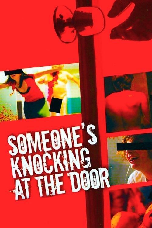 Someone's Knocking at the Door filmas online