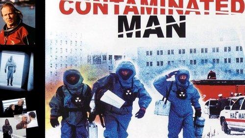 Contaminated Man filmas žiurėti online