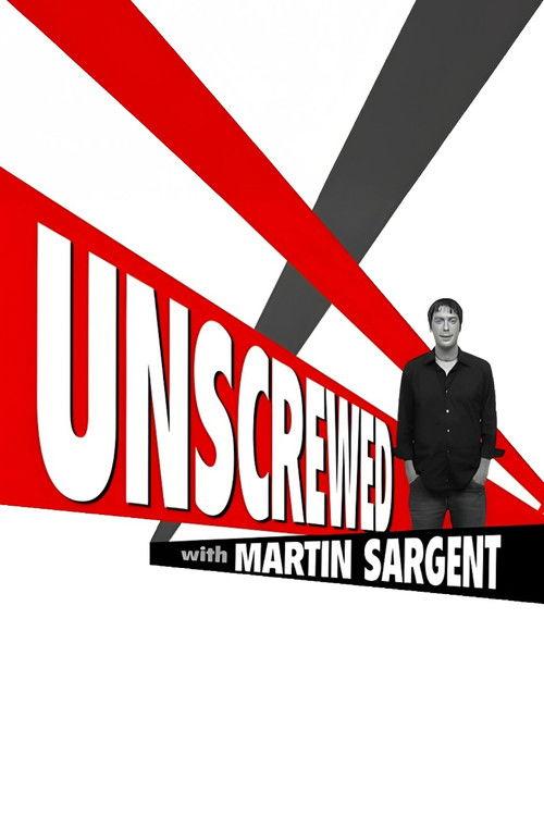 Unscrewed with Martin Sargent filmas online