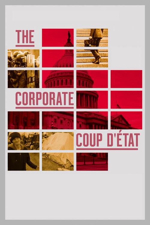 The Corporate Coup D'État filmas online