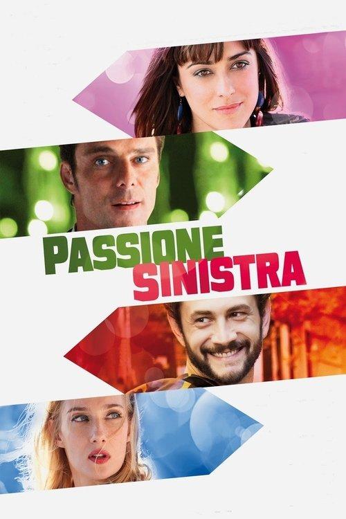 Passione Sinistra filmas online