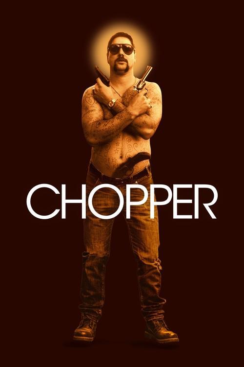 Chopper filmas online