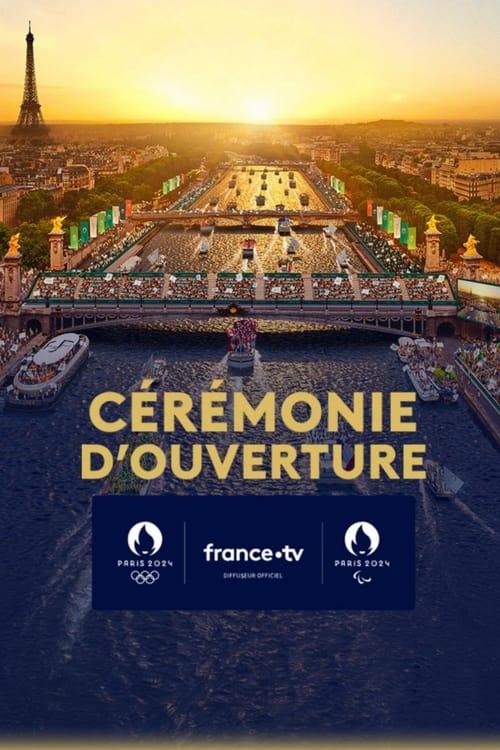 Cérémonie d'ouverture des Jeux Olympiques de Paris 2024 filmas online