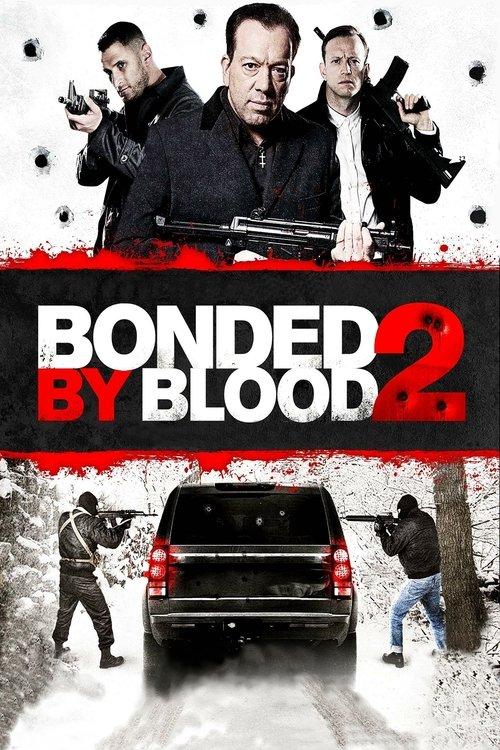 Bonded by Blood 2 filmas online