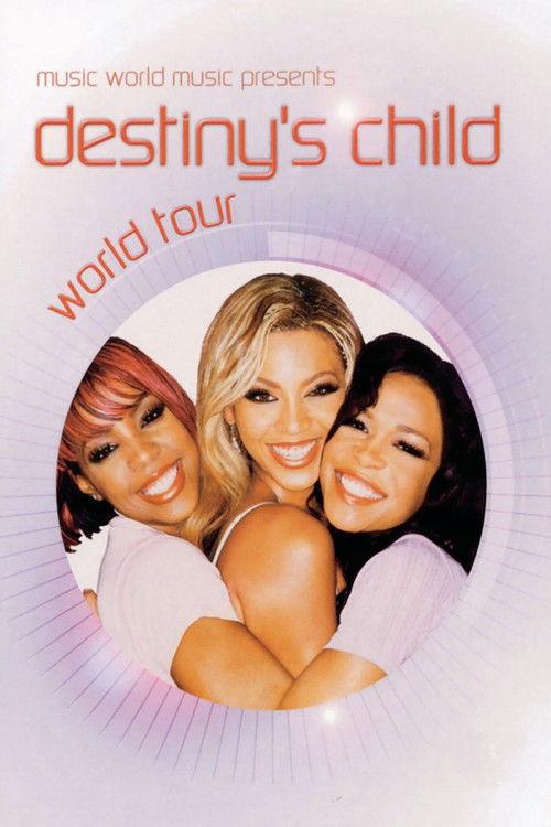 Destiny's Child World Tour filmas online