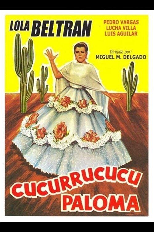 Cucurrucucú Paloma filmas online
