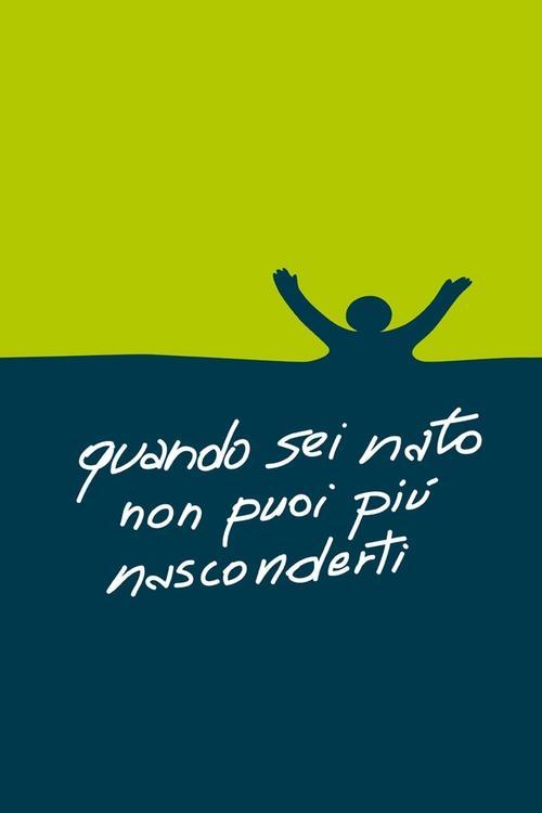 Once You're Born You Can No Longer Hide filmas online