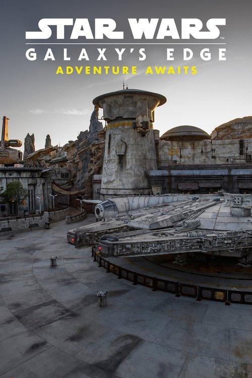 Star Wars: Galaxy's Edge - Adventure Awaits filmas online