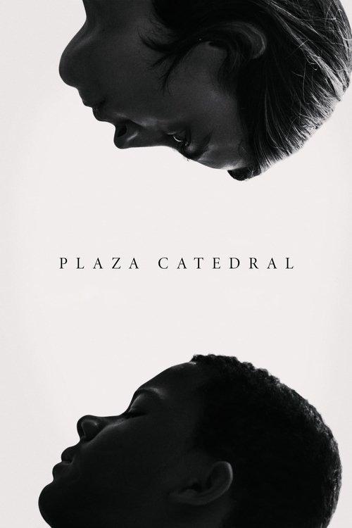 Plaza Catedral filmas online