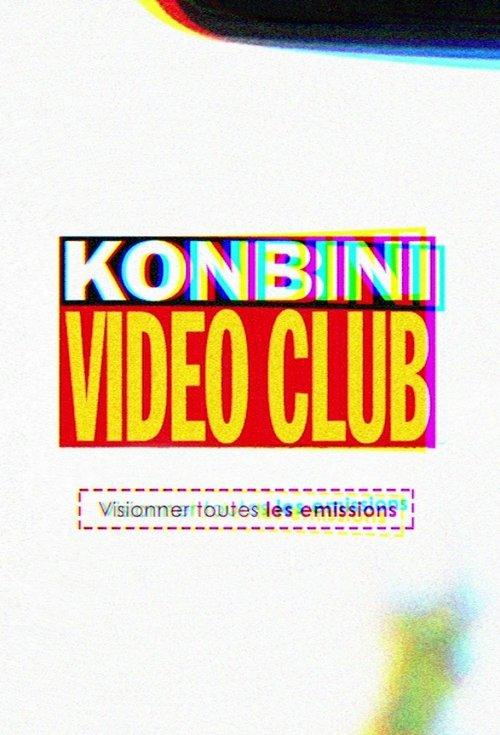 Konbini Vidéo Club filmas online