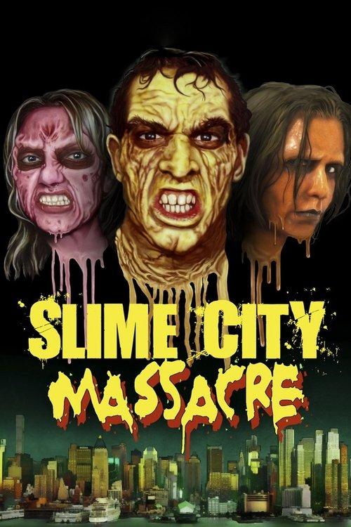 Slime City Massacre filmas online