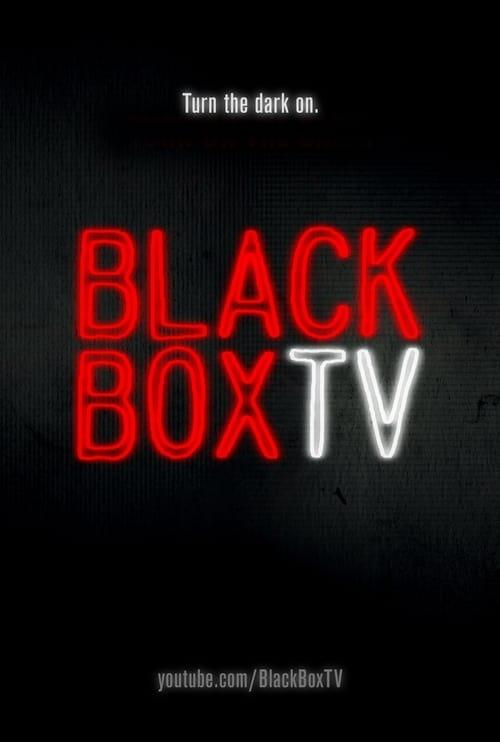 BlackBoxTV Presents filmas online