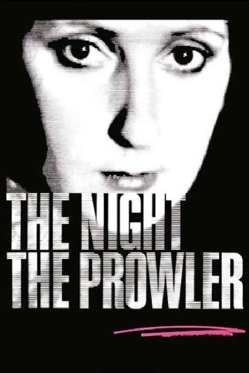 The Night, the Prowler filmas online