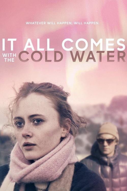It All Comes with the Cold Water filmas online