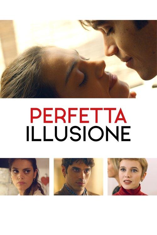 Perfetta illusione filmas online