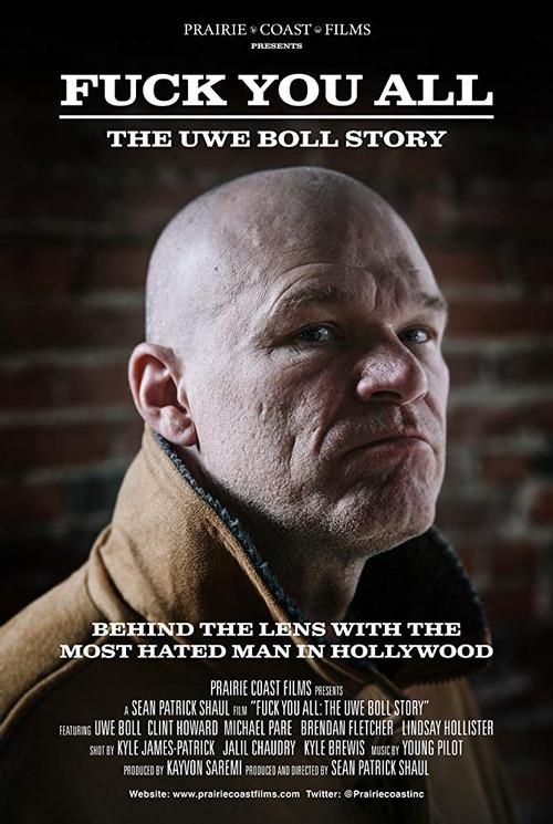 F. You All: The Uwe Boll Story filmas online