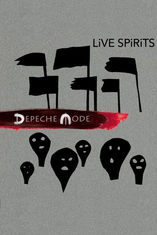 Depeche Mode: LiVE SPiRiTS filmas online