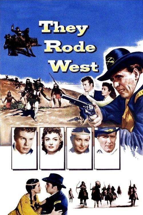 They Rode West filmas online