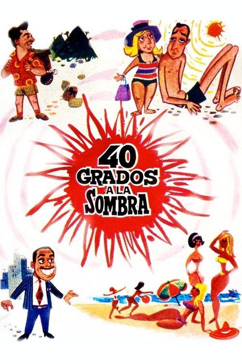 40 grados a la sombra filmas online