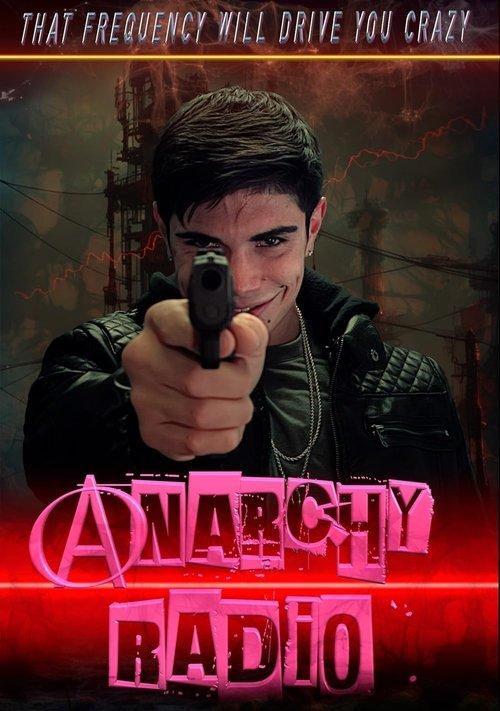 Anarchy Radio filmas online