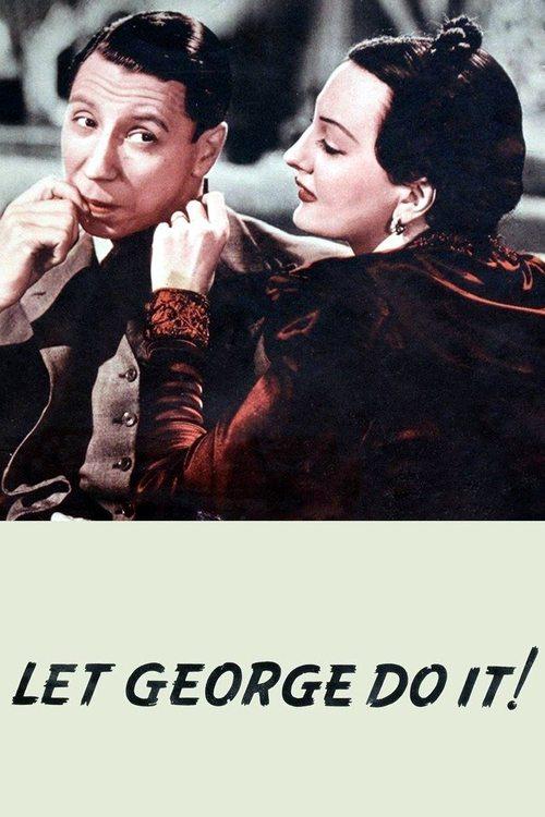 Let George Do It! filmas online