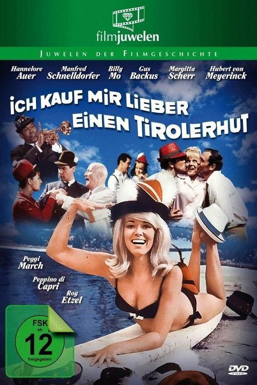 Ich kauf mir lieber einen Tirolerhut filmas online