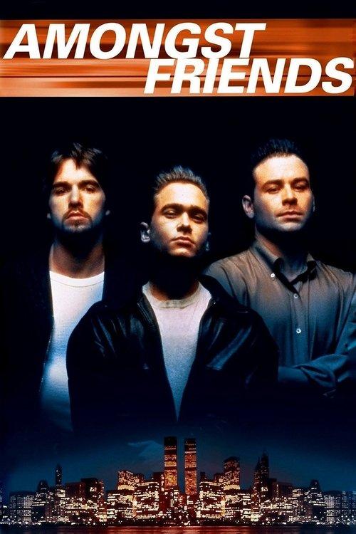 Amongst Friends filmas online