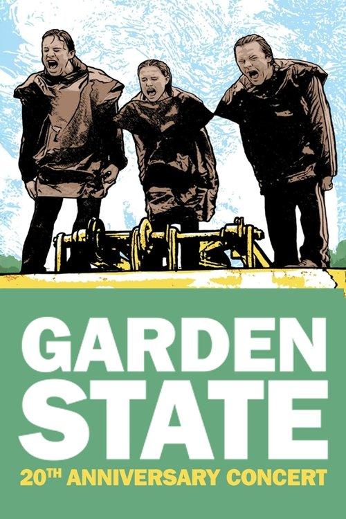 Garden State - The 20th Anniversary Concert filmas online