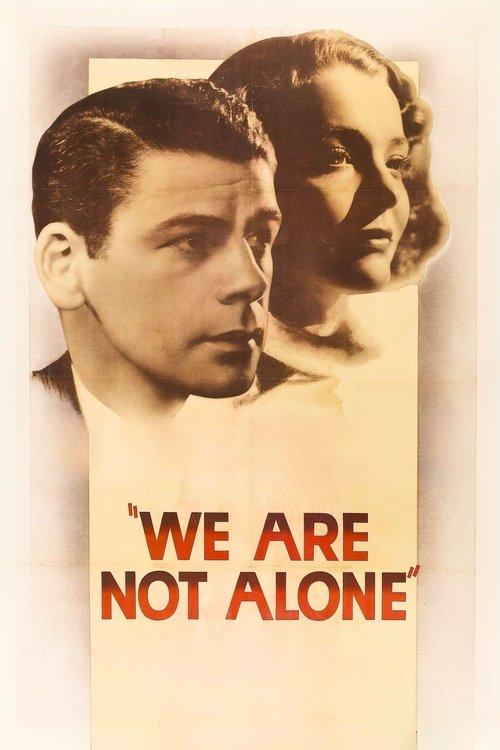 We Are Not Alone filmas online