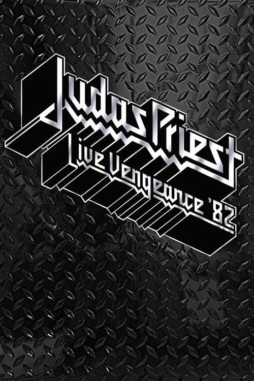 Judas Priest: Live Vengeance '82 filmas online