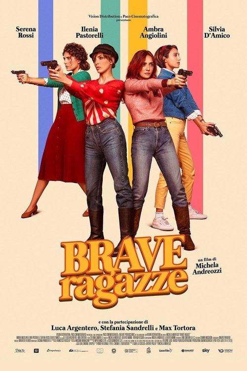 Brave ragazze filmas online