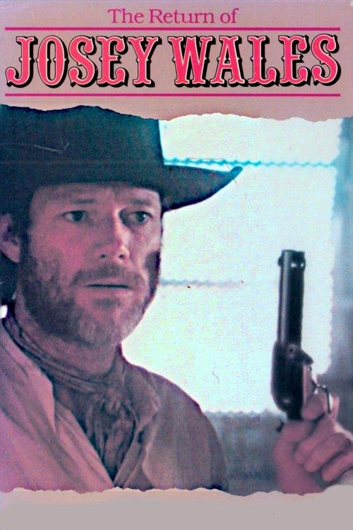 The Return of Josey Wales filmas online