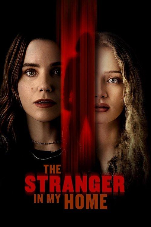 The Stranger in My Home filmas online