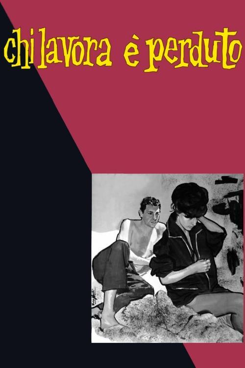 Who Works Is Lost filmas online