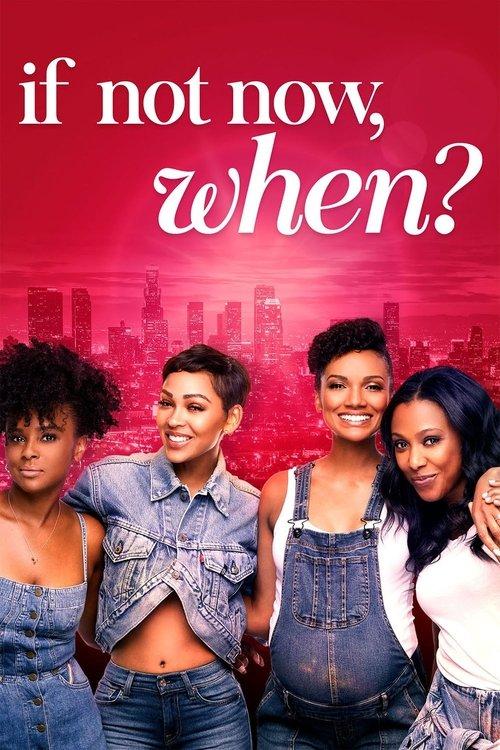 If Not Now, When filmas online
