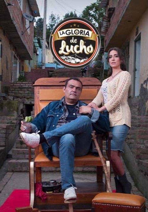 La gloria de Lucho filmas online