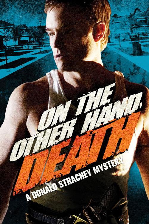 On the Other Hand, Death: A Donald Strachey Mystery filmas online